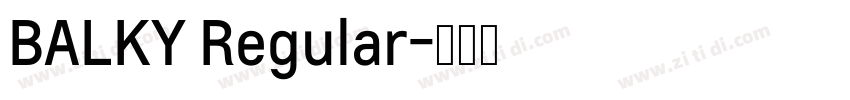 BALKY Regular字体转换